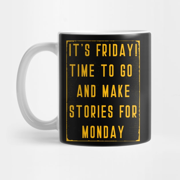 Its Friday Time to go and Make stories for Monday by MZeeDesigns